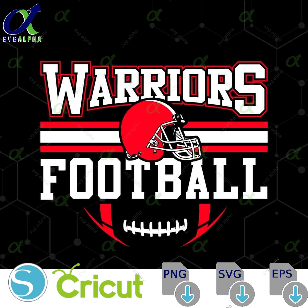 Warriors Mascot Svg Png Warriors Football Svg Varsity Warriors Shirt School Spirit Mascot Svg Football Cheer Sublimation Football Mom